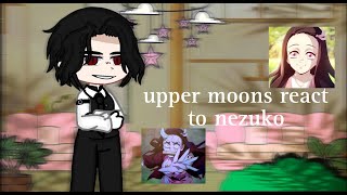 upper moons react to nezuko part 2 RUSENG moonlin [upl. by Ahsiet]