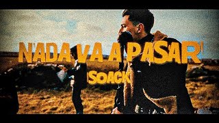 SOACK  🎞NADA VA A PASAR🎞 VIDEO OFICIAL [upl. by Keelby]