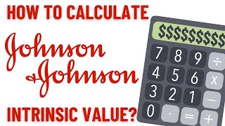 How to Calculate Johnson amp Johnsons Fair Value Price  DCF Analysis JNJ [upl. by Sakiv]