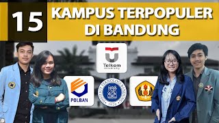 REKOMENDASI 15 KAMPUS TERPOPULER DI BANDUNG [upl. by Ykcaj]