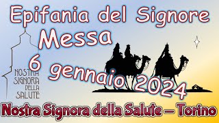 Messa 6 gennaio 2024 Epifania del Signore [upl. by Fattal]