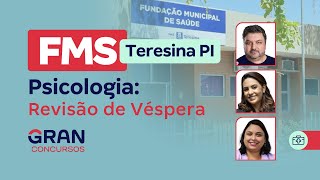 Concurso FMS Teresina PI Psicologia Revisão de Véspera [upl. by Ahsenit]