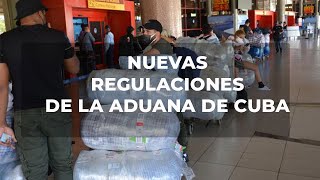 Nuevas regulaciones de la Aduana de Cuba [upl. by Anitel]