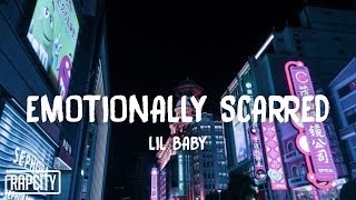 Lil Baby  Emotionally Scarred Lyrics [upl. by Kidder]