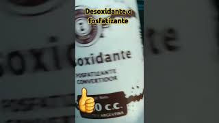 Desoxidante o fosfatizante [upl. by Cirde263]