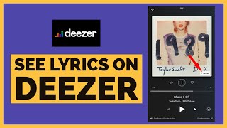 How to See Lyrics on Deezer 2021 [upl. by Candice410]