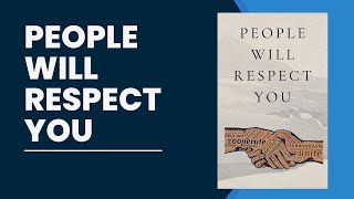 People Will Respect You How To Be Valued Without Saying A Single Word Audiobook [upl. by Neal413]