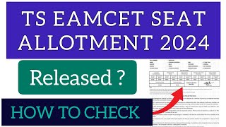 TS EAMCET Seat Allotment 2024  How To Check TS EAMCET Allotment 2024 [upl. by Heydon]