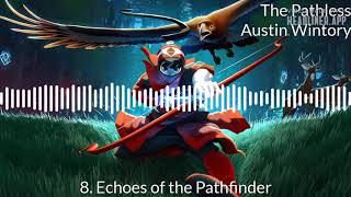 THE PATHLESS OFFICIAL SOUNDTRACK  8 Echoes of the Pathfinder [upl. by Trauner]