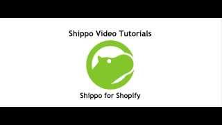 Shippo for Shopify Shippo Video Tutorial 4 [upl. by Hebbe971]