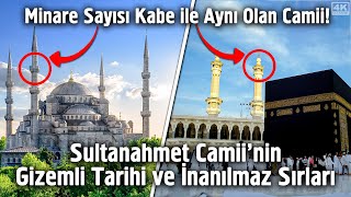 Sultanahmet Camii’nin Gizemli Tarihi ve İnanılmaz Sırları [upl. by Eloken]