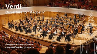 Filarmonica Arturo Toscanini amp Omer Meir Wellber  Verdi Ouvertüre zu »Macbeth« [upl. by Alyehs]