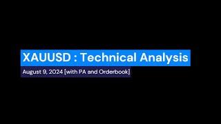 วิเคราะห์ XAUUSD ด้วย Price vs Orderbook 9 สค 2567 1333 [upl. by Amedeo]