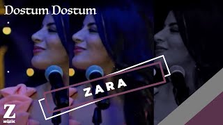 Zara  Dostum Dostum I Eşkıya Dünyaya Hükümdar Olmaz © 2018 Z Müzik [upl. by Eadmund]