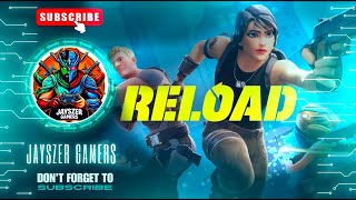 Fortnite RELOAD Top Killer always On Top  jayszer gamers [upl. by Braden]