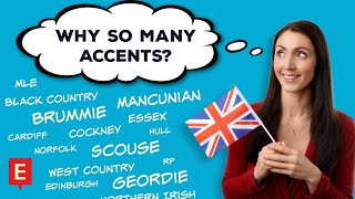 UK Accents Why So Many British Culture [upl. by Ackerman760]