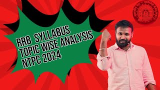 RRB Syllabus । TOPIC WISE ANALYSIS । RRB NTPC 2024। RRB NTPC Syllabus 2024। [upl. by Robi]