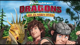 Dragons  Auf zu neuen Ufern  Folge 33 Der Höhlenbrecher Hörspiel [upl. by Netaf172]