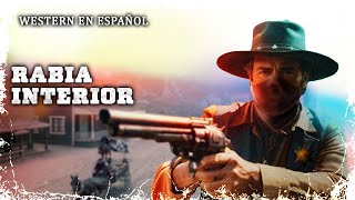 Rabia Interior  Película Completa del OESTE  ESPAÑOL [upl. by Hagerman578]