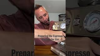 Preparing the Espresso Machine for Use [upl. by Brett]