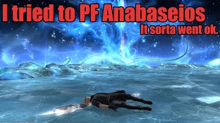 I tried to PF Anabaseios It half went ok [upl. by Keverian]