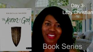 The Armor of God Day 3  Lazy Christian Book Series Priscilla Shirer [upl. by Aihsak]