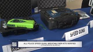 ALL POLICE SPEED GUNS BREATHALYSER KITS VERIFIED – STANDARDS BUREAU [upl. by Adnahsam]