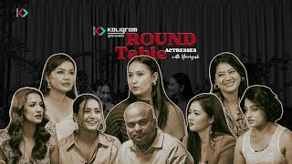 Round Table 2079  Actresses with YANGESH [upl. by Naitsirc]