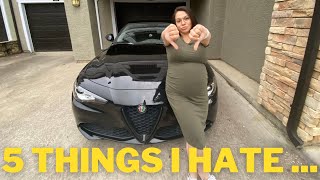 5 Things I Hate About My Alfa Romeo Giulia [upl. by Estella]