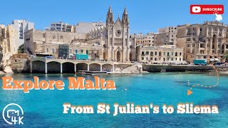 Come Explore Malta with Me  St Julians to Sliema  4K [upl. by Yennaiv]