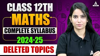 Class 12 Maths New Syllabus For Session 202425 I Class 12 Maths Syllabus by Anu maam [upl. by Roumell]