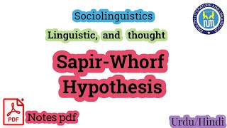 Sapir Whorf hypothesis  SapirWhorf hypothesis in sociolinguistics [upl. by Niamor]