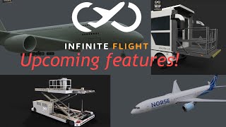 INFINITE FLIGHT upcoming features [upl. by Sadler]