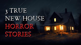 3 TRUE NEW HOUSE HORROR STORIES VOL 4 [upl. by Merrick]