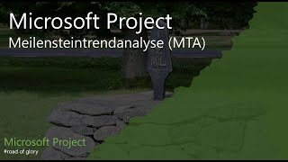 Microsoft Project – Meilensteintrendanalyse MTA [upl. by Oiznun425]