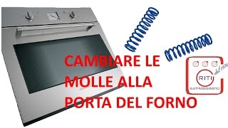 Cambiare le molle alla porta del forno [upl. by Notterb]