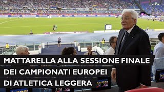 Mattarella all ultima sessione serale dei Campionati Europei di Atletica Leggera [upl. by Danica]