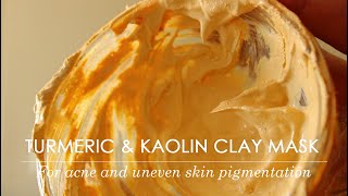 TURMERIC AND KAOLIN CLAY MASK FOR UNEVEN SKIN PIGMENTATION AND DARK SPOTS [upl. by Darline]