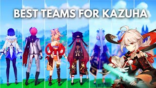 7 TEAMS for KAZUHA You MUST TRY  Genshin Impact [upl. by Nueoht255]