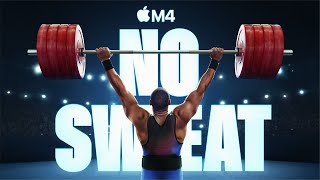 M4 chip  No Sweat  Apple [upl. by Ecnadnac]