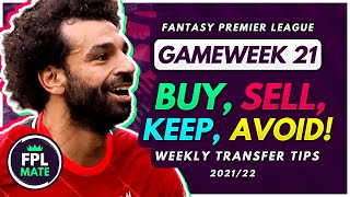 FPL GW21 TRANSFER TIPS  Buy Sell Keep amp Avoid for Gameweek 21 Fantasy Premier League 202122 [upl. by Kall]