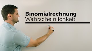 Binomialrechnungen Binomialverteilung Wahrscheinlichkeit Stochastik  Mathe by Daniel Jung [upl. by Laerol541]