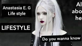 Anastasia E G LIFESTYLE and Biography All about Her [upl. by Haodnanehs392]