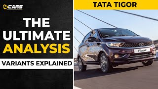 2021 Tata Tigor Variants Explained  XE XM XZ XZ  Manual amp AMT  The Ultimate Analysis  March [upl. by Esyahc]