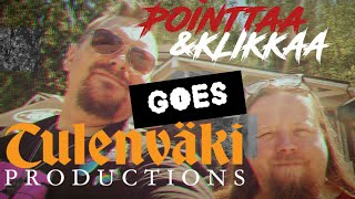 Pointtaa ja Klikkaa goes Tulenväki [upl. by Willtrude716]