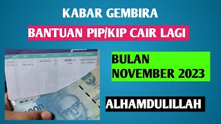 Bantuan pip cair lagi bulan November 2023 [upl. by Eissoj852]