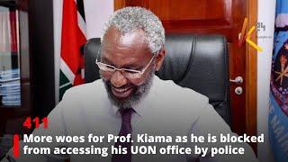 More woes for PROF Kiama as he is blocked from accessing his UON office by police [upl. by Acinomal]