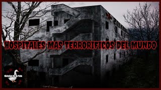 HOSPITALES MAS TERRORIFICOS DEL MUNDO [upl. by Akirat]