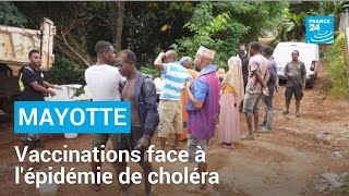 Mayotte  face à lépidémie de choléra sensibilisation et vaccinations • FRANCE 24 [upl. by Gisela152]