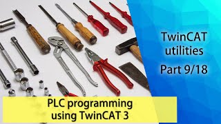 PLC programming using TwinCAT 3  TwinCAT utilities Part 918 [upl. by Notsej]